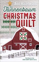 Door County Quilts Series - The Tannenbaum Christmas Quilt
