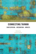 Routledge Research on Taiwan Series- Connecting Taiwan