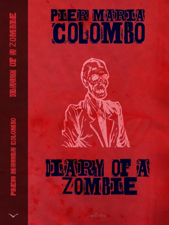 Diary of a Zombie (ebook), Pier Maria Colombo 9798223565956 Boeken