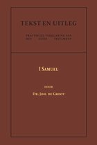 Tekst en Uitleg van het Oude Testament  -   I Samuel