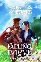 Of Knights and Books and Falling In Love