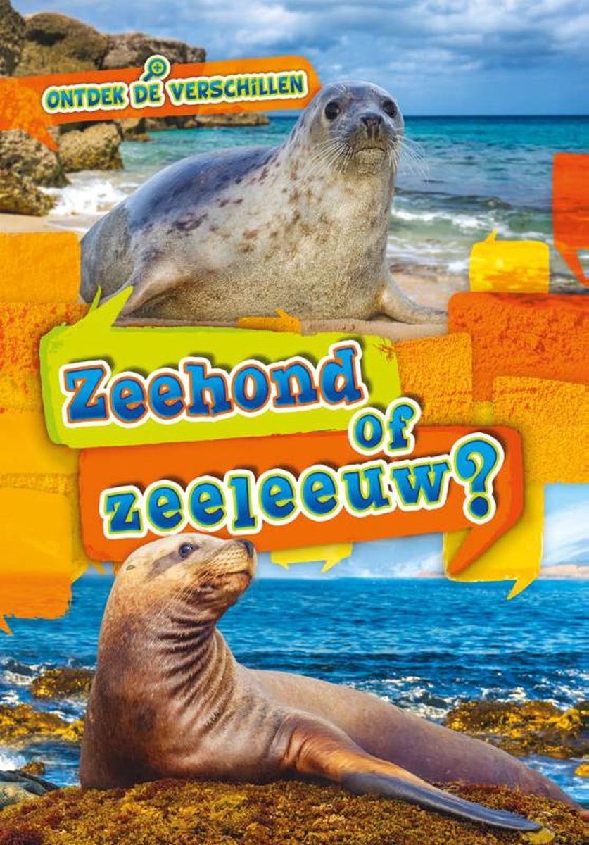 Ontdek de verschillen Zeehond of zeeleeuw? 9789464392098 Kirsten Chang Boeken bol