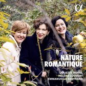Juliette Hurel, Emmanuelle Bertrand, Hélène Couvert - Nature Romantique (CD)