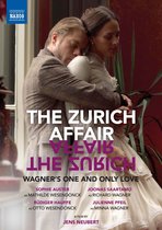 Sophie Auster, Rudiger Hauffe, Joonas Saartamo - The Zurich Affair : Wagner's One And Only Love (DVD)