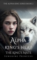 The Alpha King Series 2 - The Alpha King's Heart