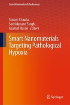 Smart Nanomaterials Technology - Smart Nanomaterials Targeting Pathological Hypoxia