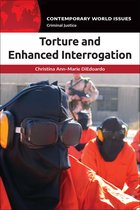 Contemporary World Issues - Torture and Enhanced Interrogation