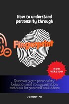 How To Understand Personality Through Fingerprint