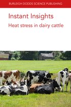 Burleigh Dodds Science: Instant Insights08- Instant Insights: Heat Stress in Dairy Cattle