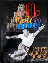 Red Hot & Blue. A Smithsonian Salute to the American Musical