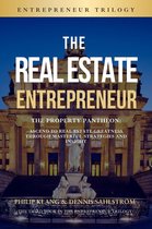 The Entrepreneur Trilogy 3 - The Real Estate Entrepreneur