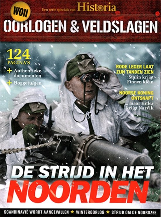 Cover van "Historia Oorlogen & Veldslagen": Twee soldaten in winterkleding kijken door een verrekijker, tekst "De strijd in het Noorden".