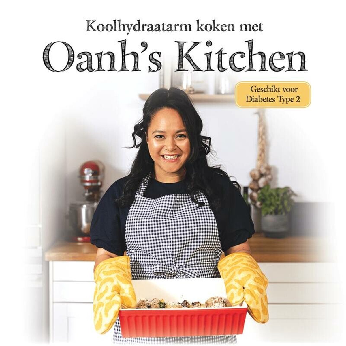 Koolhydraatarm koken met Oanh's Kitchen - Oanh Ha Thi Ngoc