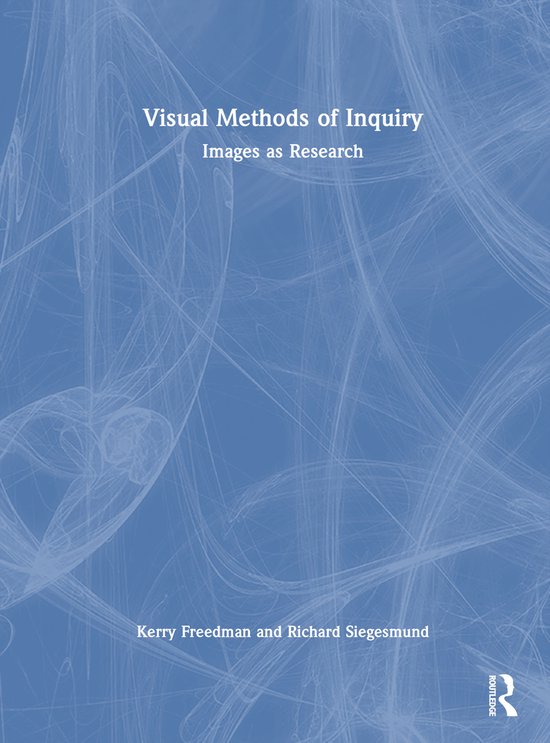 Visual Methods Questionnaire Visual Methods of Inquiry, Kerry Freedman | 9780367250492 | Boeken ...
