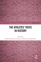 Sport in the Global Society - Historical Perspectives-The Athletes’ Voice in History