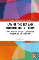Routledge Research on the Law of the Sea- Law of the Sea and Maritime Delimitation