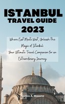 ISTANBUL TRAVEL GUIDE 2023