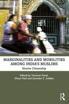 Religion and Citizenship- Marginalities and Mobilities among India’s Muslims