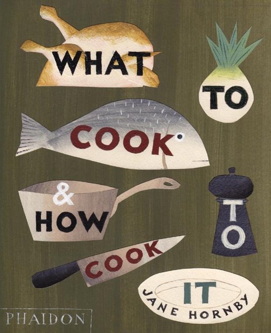 Kookboek met illustraties van een geroosterde kip, vis, mes, pot, pepermolen en de tekst 'What to cook & how to cook it'.