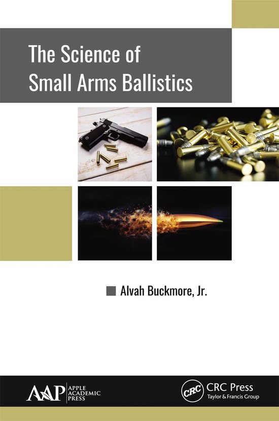 The Science of Small Arms Ballistics - cover