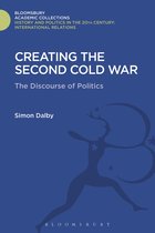 Creating the Second Cold War