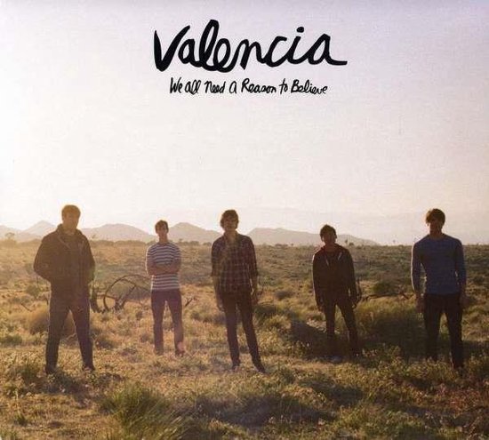 Valencia - We All Need A Reason