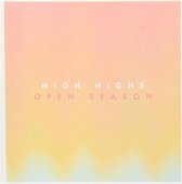 High Highs - Open Season