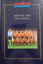 2000 Het jaar van Oranje
