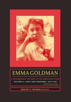 Emma Goldman: A Documentary History Of The American Years