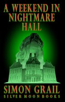 A Weekend in Nightmare Hall