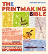 Printmaking Bible, Revised Edition