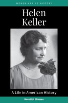 Women Making History- Helen Keller