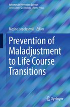 Advances in Prevention Science - Prevention of Maladjustment to Life Course Transitions