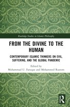 Routledge Studies in Islamic Philosophy- From the Divine to the Human