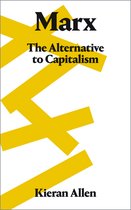 Marx The Alternative to Capitalism