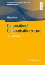 Studienbücher zur Kommunikations- und Medienwissenschaft- Computational Communication Science