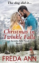 A Twinkle Falls Novel 1 - Christmas in Twinkle Falls