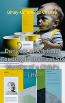 Dangers of Artificial Feeding in the First Six Months of a Child's Life