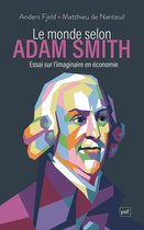 Le monde selon Adam Smith