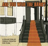 Various Artists - Are You With The Band? (LP)