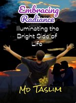 Embracing Radiance