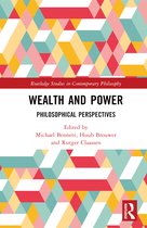 Routledge Studies in Contemporary Philosophy- Wealth and Power