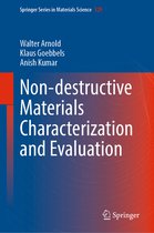 Springer Series in Materials Science- Non-destructive Materials Characterization and Evaluation