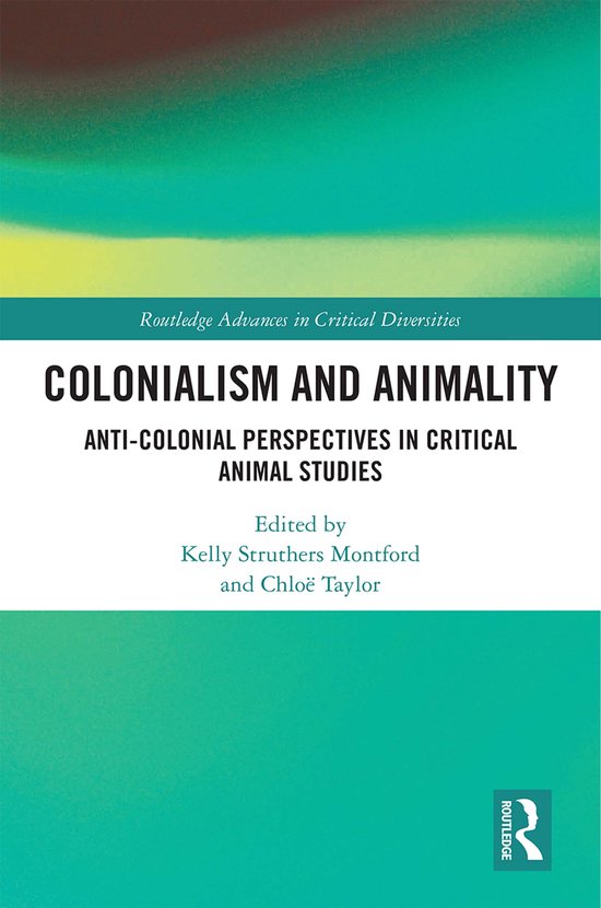Routledge Advances in Critical Diversities- Colonialism and  ... - cover