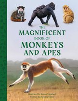 The Magnificent Book of-The Magnificent Book of Monkeys and Apes