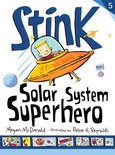 Stink- Stink: Solar System Superhero