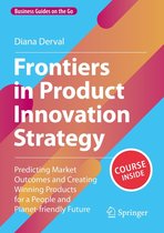 Business Guides on the Go - Frontiers in Product Innovation Strategy