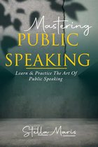 Mastering public speaking
