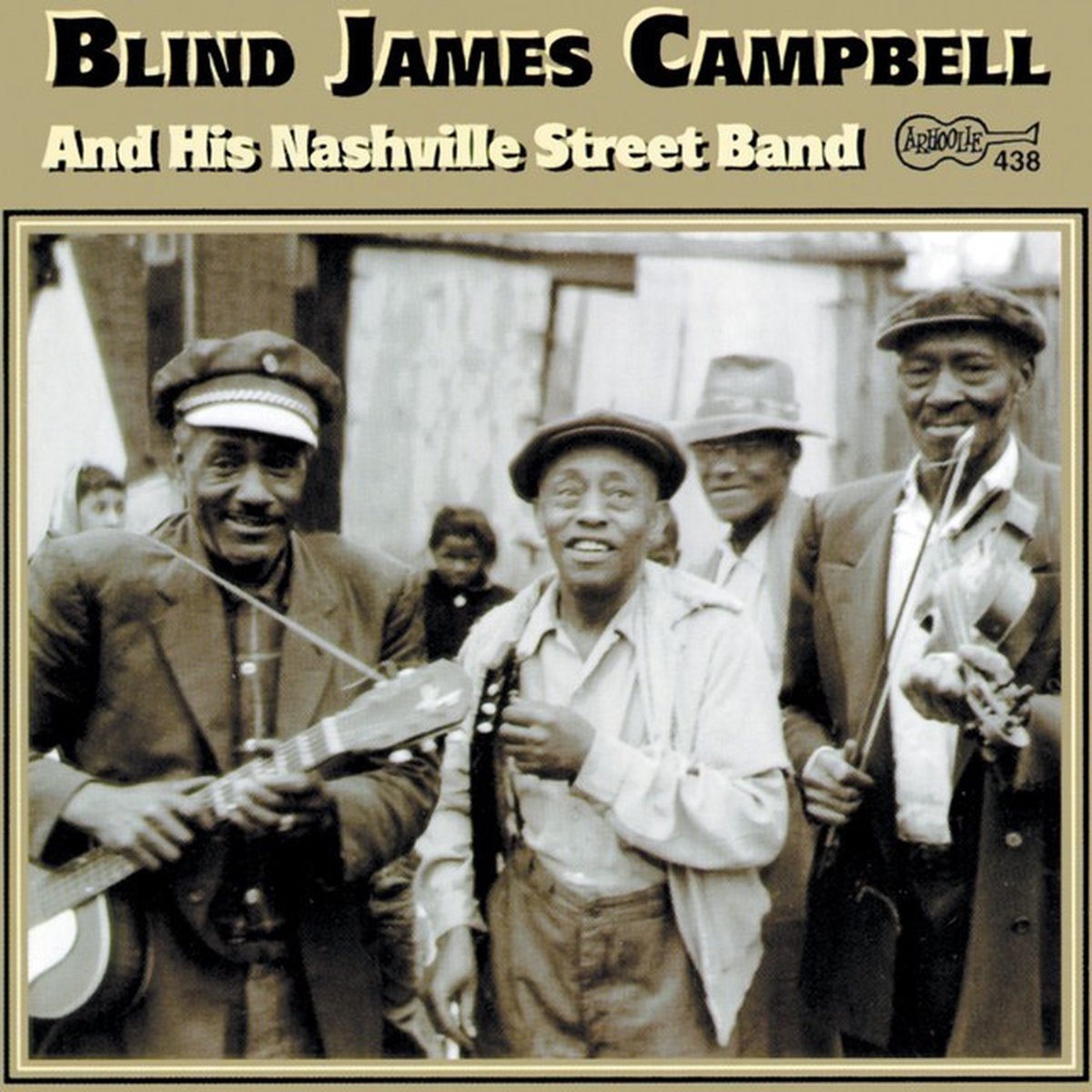 Blind James Campbell - Blind James Campbell And His Nashville Street Band (CD)