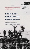 From East Pakistan to Bangladesh: